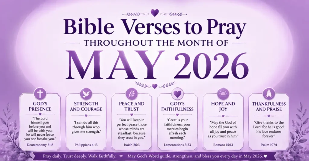 Bible Verses to Pray Throughout the Month of May 2026