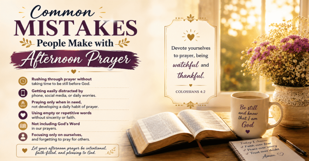 Common Mistakes People Make with Afternoon Prayer