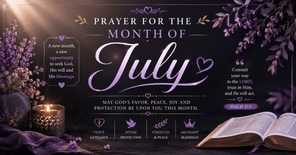 Prayer For The Month Of July