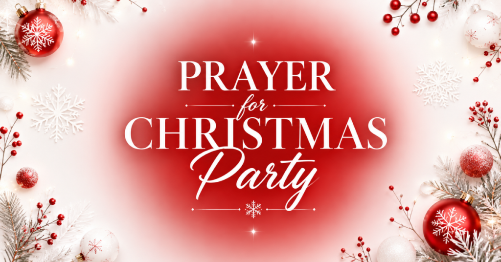 Prayer for A Christmas Party 