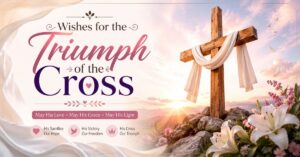 Wishes For The Triumph Of The Cross: 150+ Powerful Christian Blessings